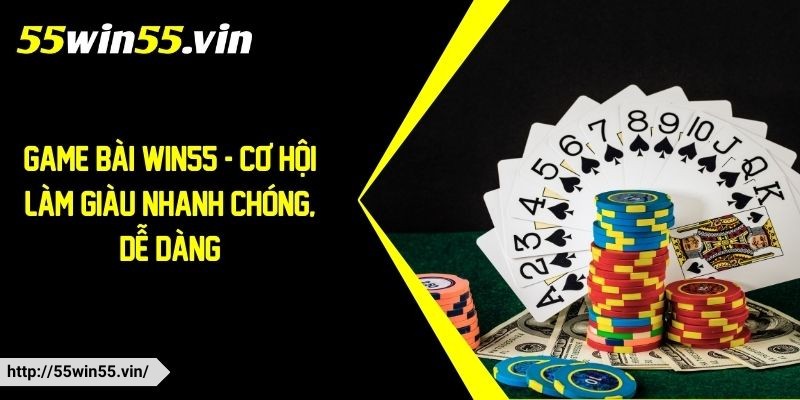 Game bài Win55